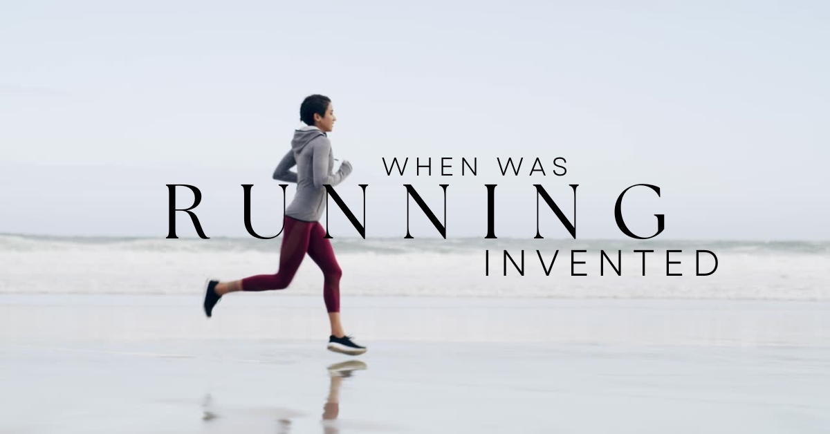 When Was Running Invented